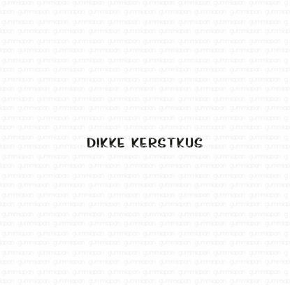 Afbeeldingen van Dikke kerstkus - tekst-stempel - Gummiapan