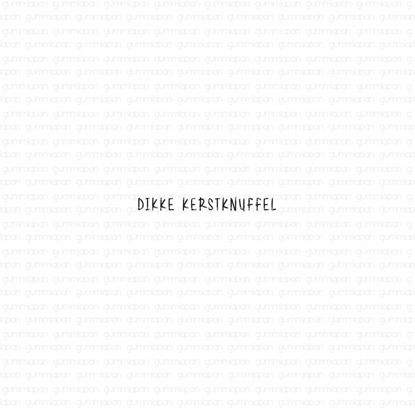 Afbeeldingen van Dikke kerstknuffel - tekst-stempel - Gummiapan