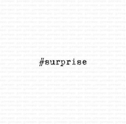 #surprise - tekst stempel - Gummiapan